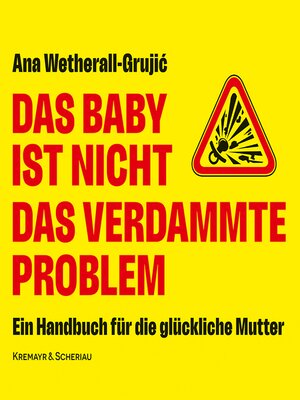 cover image of Das Baby ist nicht das verdammte Problem
